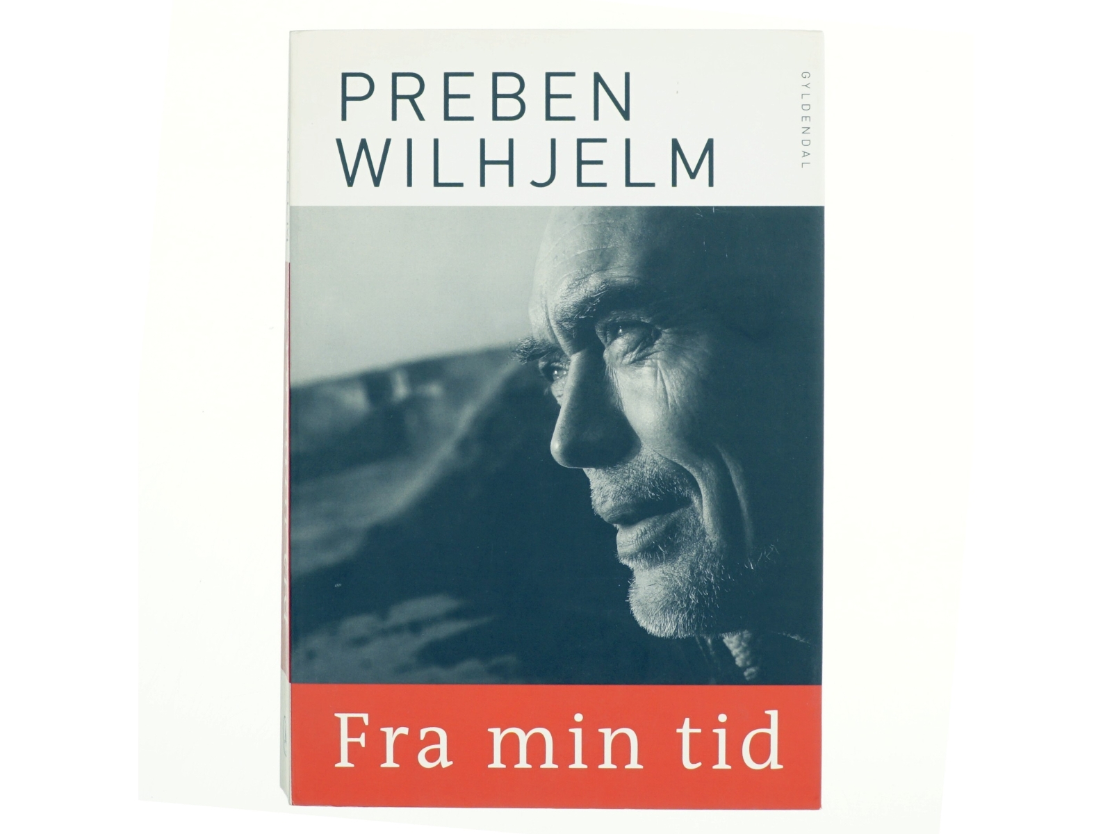 Fra min tid af Preben Wilhjelm (Bog)