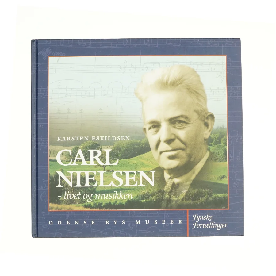 Carl Nielsen af Karsten Eskildsen (Bog)