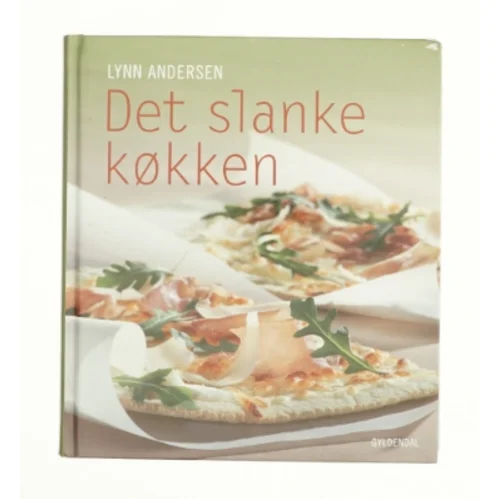 Det slanke køkken af Lynn Andersen (f. 1945) (Bog)