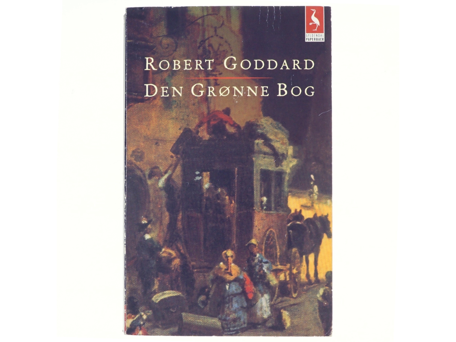 Den grønne bog af Robert Goddard (Bog)