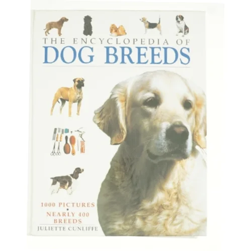Dog Breeds (Encyclopaedias) af Juliette Cunliffe (Bog)