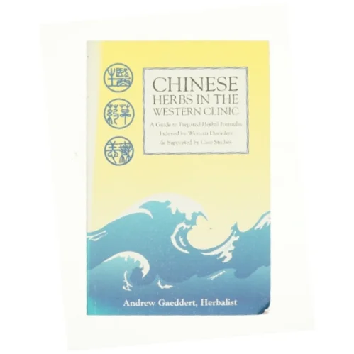 Chinese Herbs in the Western Clinic af Andrew Gaeddert (Bog)