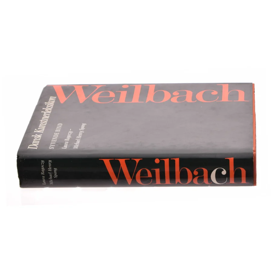 Weilbach - dansk kunstnerleksikon. 7. Laura Ragoczy - Michael Henry Spang af Sys Hartmann (Bog)