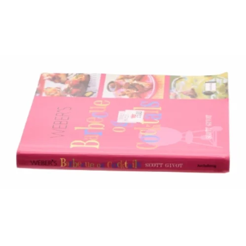 Weber's barbecue og cocktails af Scott Givot (Bog)