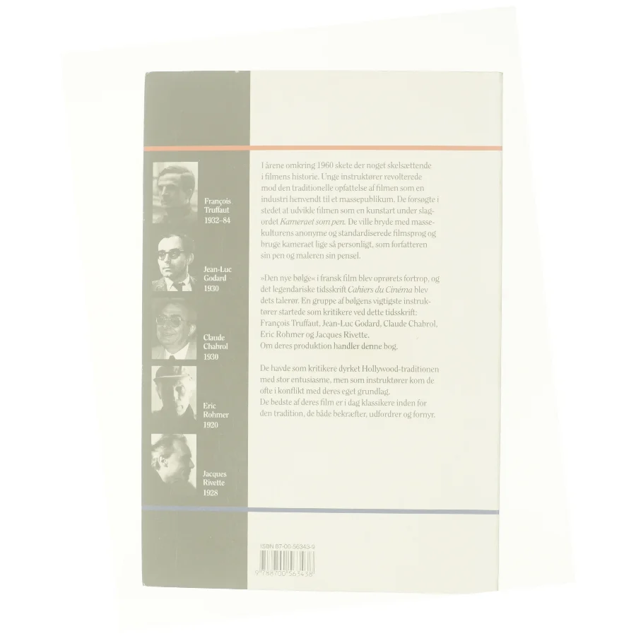 Kameraet som pen : den nye bølge i fransk film 1958-94 : François Truffaut, Jean-Luc Godard, Claude Chabrol, Eric Rohmer, Jacques Rivette af Chr. Braad Thomsen (Bog)