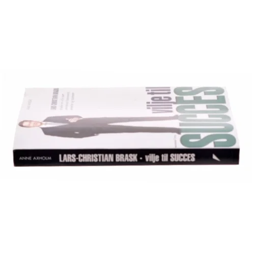 Vilje til succes af Lars-Christian Brask (Bog)