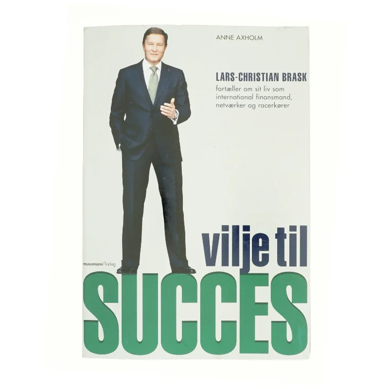 Vilje til succes af Lars-Christian Brask (Bog)