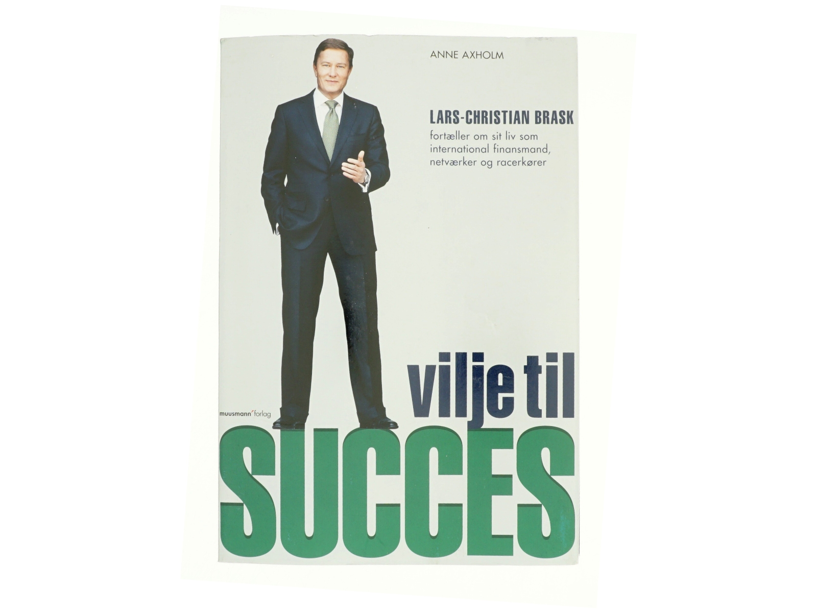 Vilje til succes af Lars-Christian Brask (Bog)