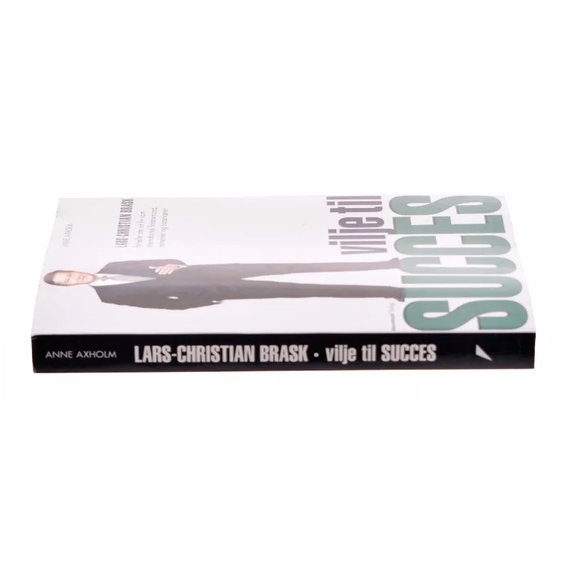 Vilje til succes af Lars-Christian Brask (Bog)