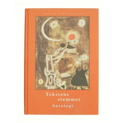 Tekstens stemmer : Antologi af Peter Kaspersen (Bog)