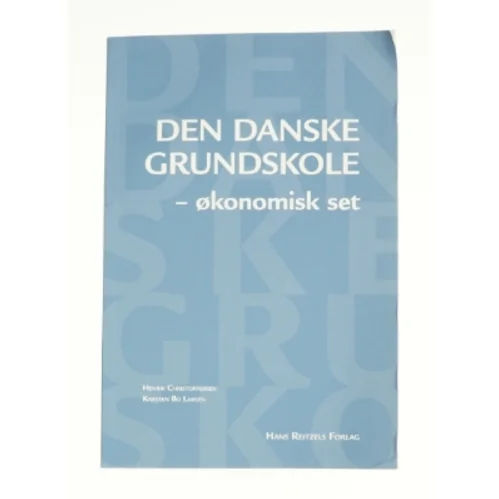 Den danske grundskole - økonomisk set (Bog)