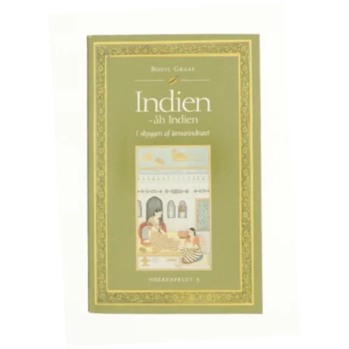 Indien - Åh Indien af Bodil Graae (Brugt)