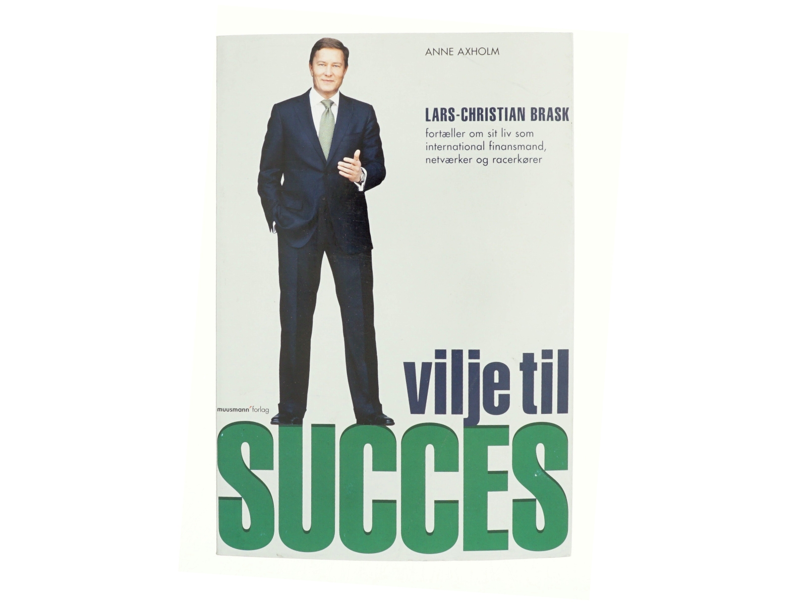Vilje til succes af Lars-Christian Brask (Bog)