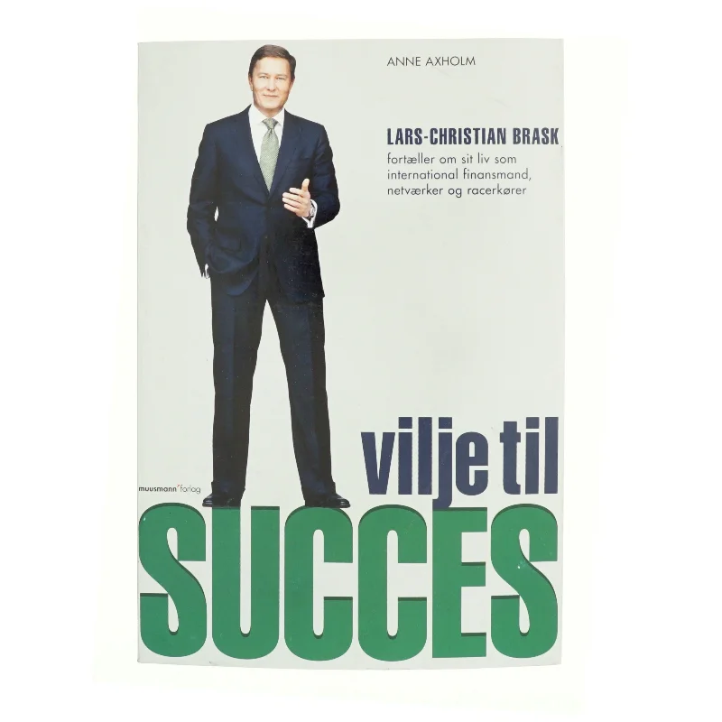 Vilje til succes af Lars-Christian Brask (Bog)