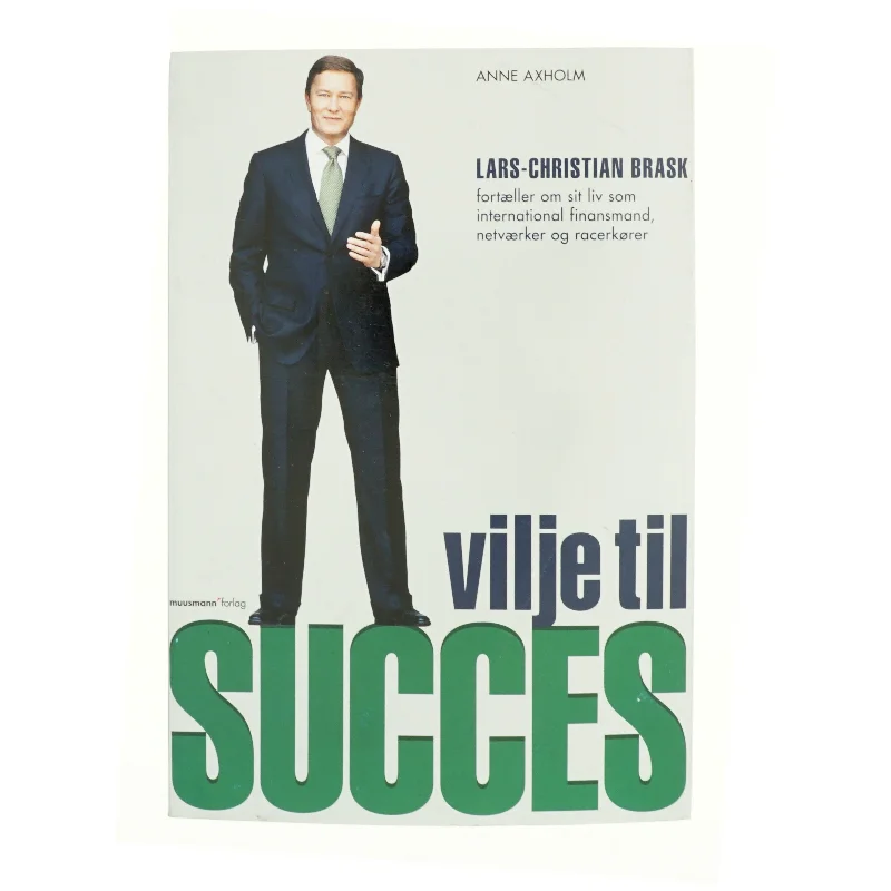 Vilje til succes af Lars-Christian Brask (Bog)