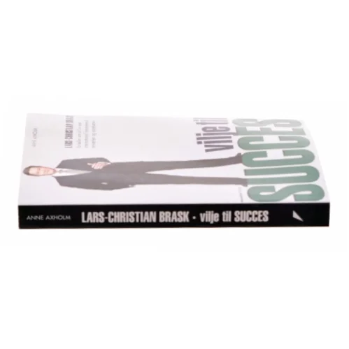 Vilje til succes af Lars-Christian Brask (Bog)