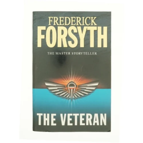 The Veteran : af Frederick Forsyth (Bog)