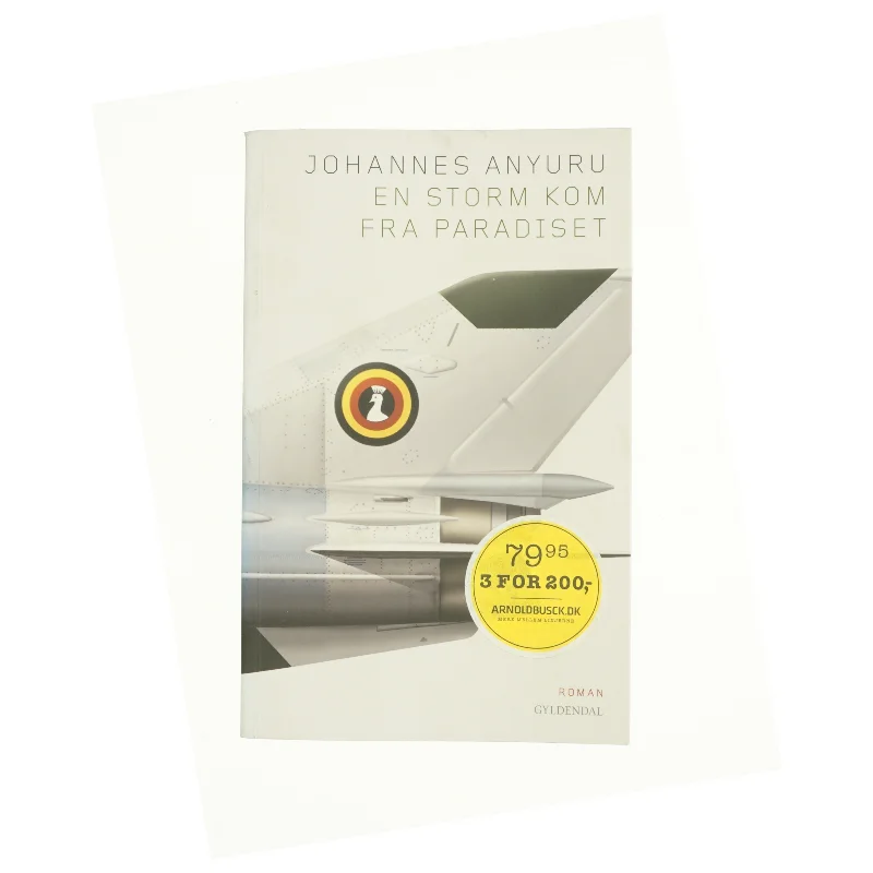 En storm kom fra paradiset af Johannes Anyuru (Bog)