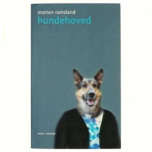 Hundehoved : roman af Morten Ramsland (Bog)
