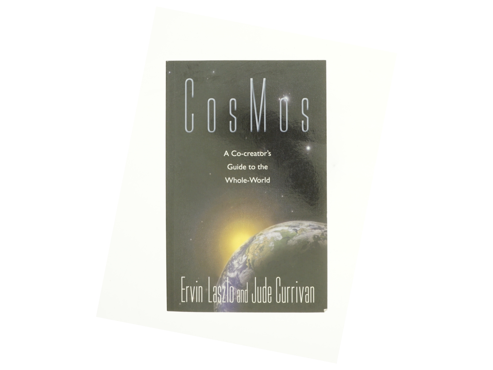 CosMos : a Co-Creator's Guide to the Whole World af Ervin Laszlo Ph.D. (Bog)