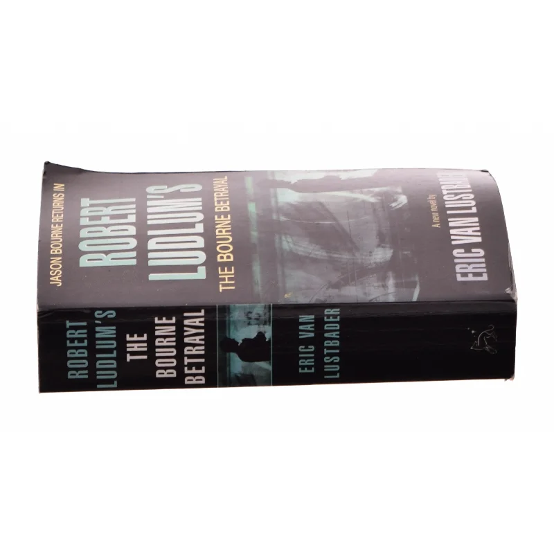 Robert Ludlum's the Bourne Betrayal by , Eric Van Lustbader af Eric Van Lustbader (Bog)