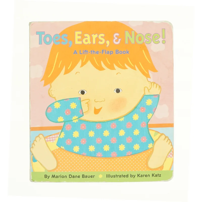 Toes, Ears, & Nose! a Lift-the-Flap Book af Bauer (Bog)