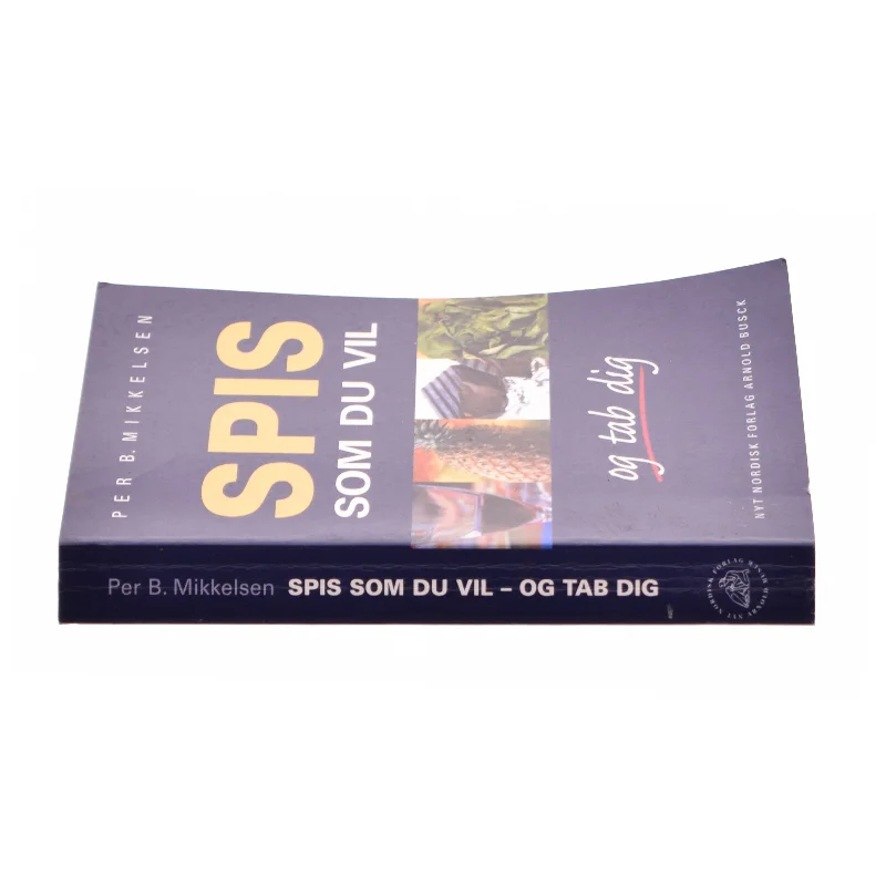 Spis som du vil og tab dig fra Bog