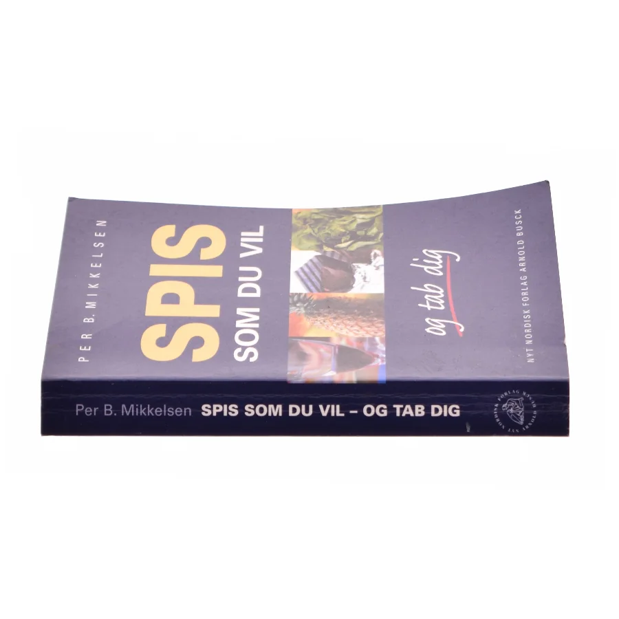 Spis som du vil og tab dig fra Bog