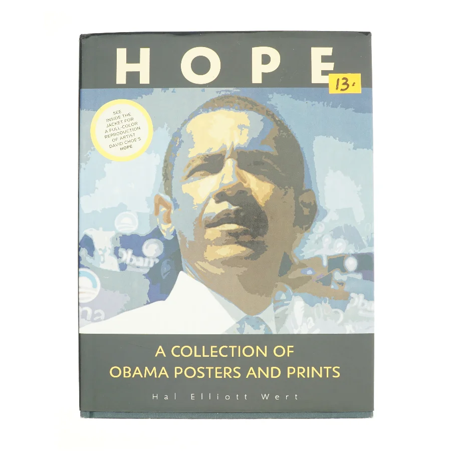 Hope : a Collection of OBAMA Posters and Prints af Wert, Hal Elliott / Noland, Ray (Bog)