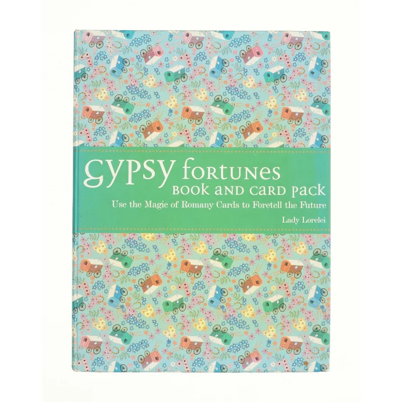 Gypsy Fortunes: Use Romany Magic to Foretell the Future af Lady Lorelei (Bog)