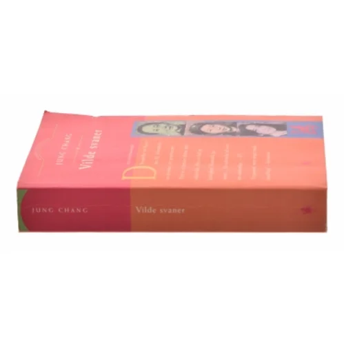 Vilde Svaner: Tre Dotre Af Kina af Jung Chang (Bog)