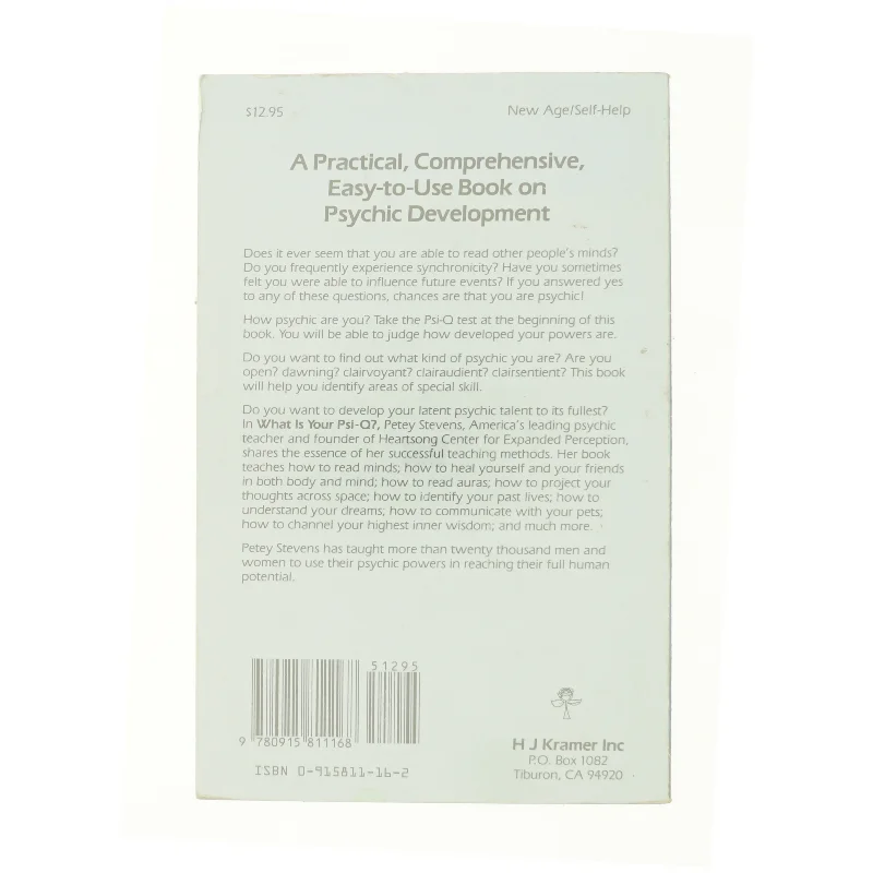 What Is Your PSI-Q?: Opening up to Your Psychic Self af Petey Stevens (Bog)