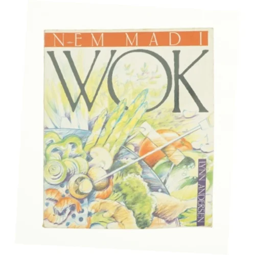 Nem mad i wok af Lynn Andersen (Bog)