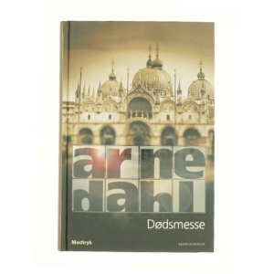Dødsmesse af Arne Dahl (f. 1963) (Bog)