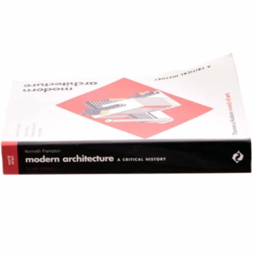 Modern architecture : a critical history af Kenneth Frampton (Bog)