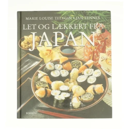 Let og lækkert fra Japan af Marie Louise Telegin og Jan Tenner fra Bog