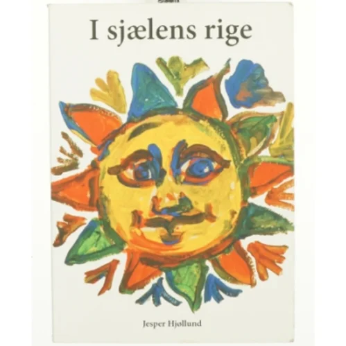 I sjælens rige af Jesper Hjøllund (Bog)