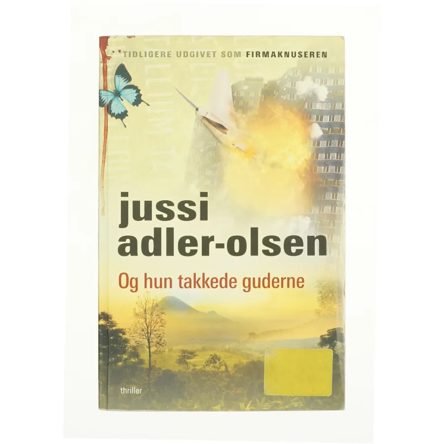 Og hun takkede guderne af Jussi Adler-Olsen (Bog)