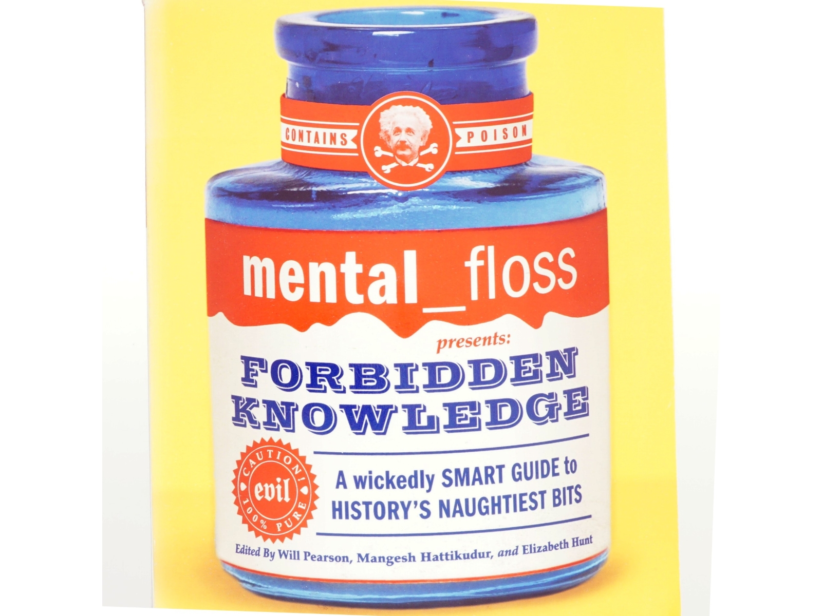 mental floss presents Forbidden Knowledge af Editors of Mental Floss (Bog)