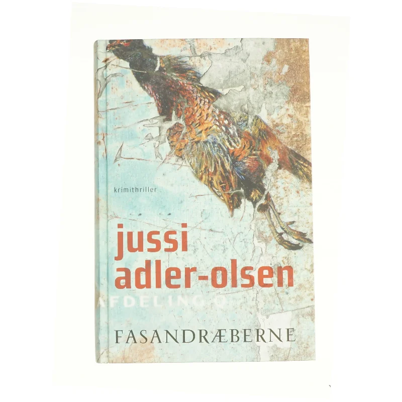 Fasandræberne af Jussi Adler-Olsen (Bog)