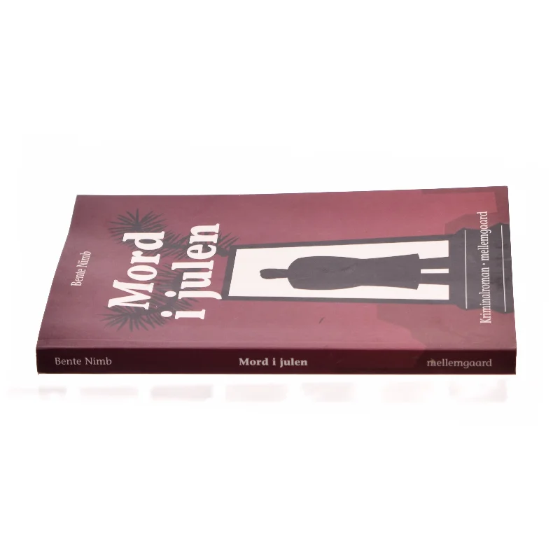 Mord i julen af Bente Nimb (Bog)