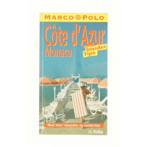 Côte d'Azur - med insider tips af Peter Bausch (Bog)