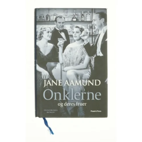 Onklerne og deres fruer af Jane Aamund (Bog)