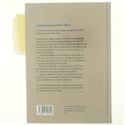 Arbejdsretten gennem 100 år. Bind 2, Arbejdsretten 1964-2010 af Niels Waage (Bog)