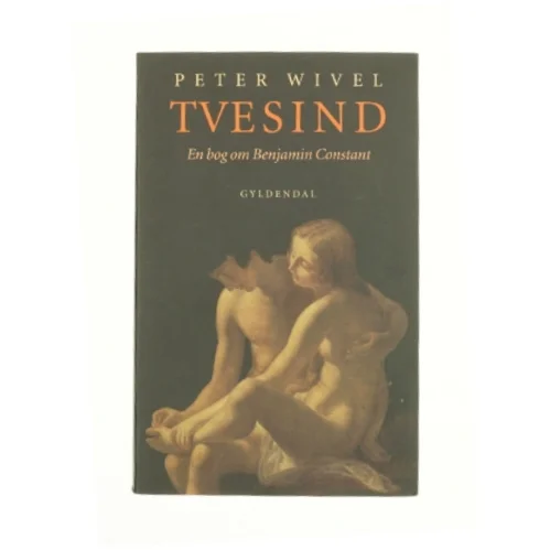 Tvesind af Peter Wivel (Bog)