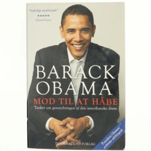 Mod til at håbe : tanker om generobringen af den amerikanske drøm af Barack Obama (Bog)