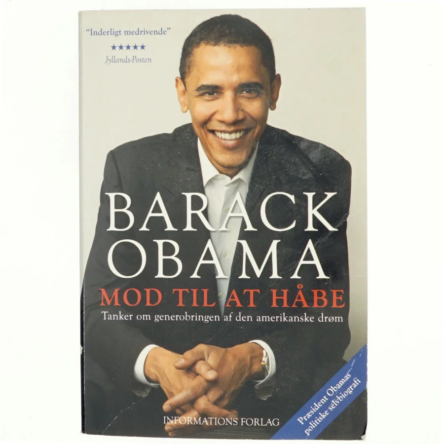 Mod til at håbe : tanker om generobringen af den amerikanske drøm af Barack Obama (Bog)