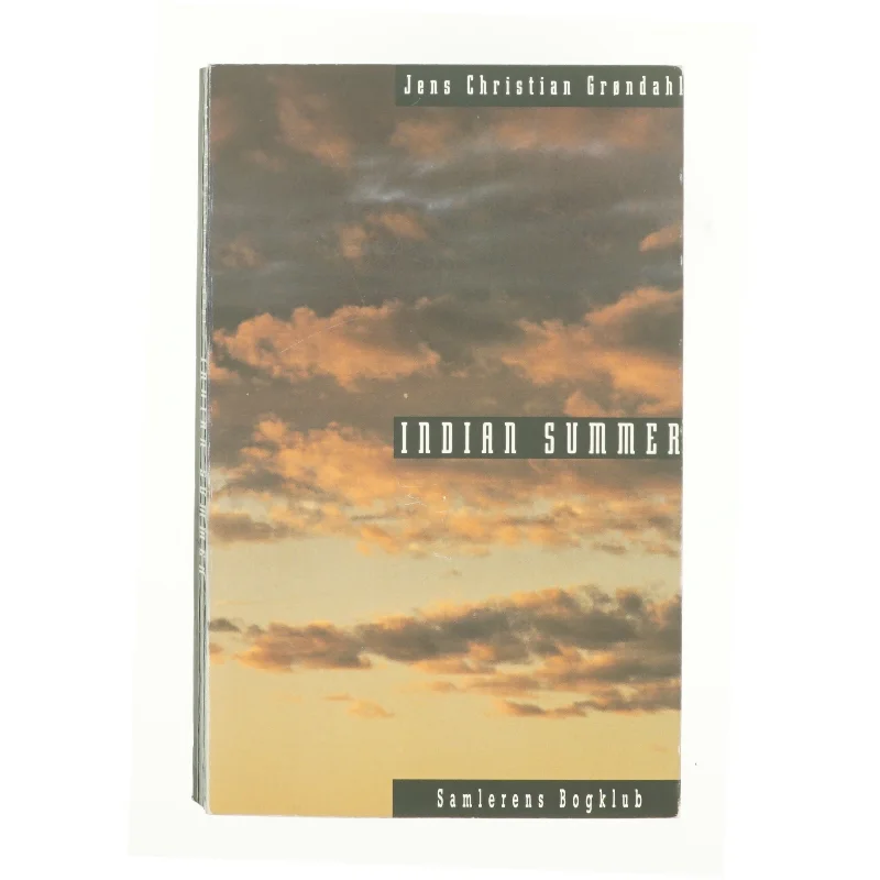 Indian summer : roman af Jens Christian Grøndahl (Bog)