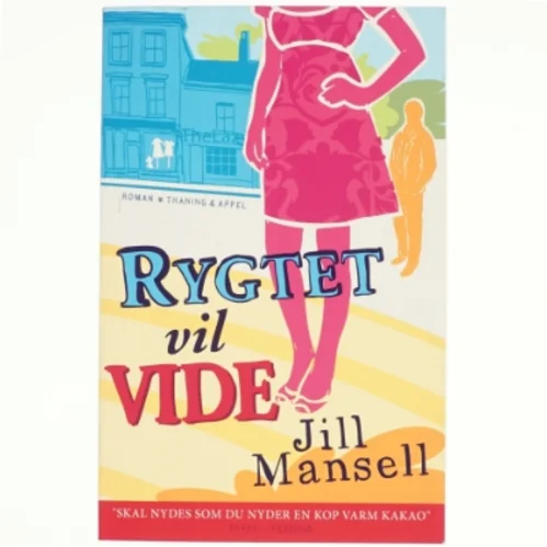 Rygtet vil vide : roman af Jill Mansell (Bog)