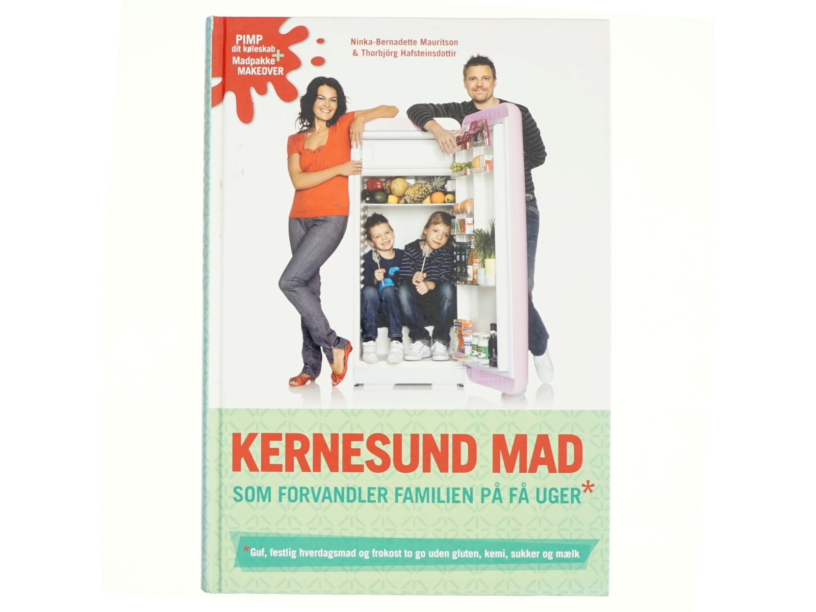 Kernesund mad som forvandler familien på få uger : guf, festlig hverdagsmad og frokost to go uden gluten, kemi, sukker og mælk (Bog)